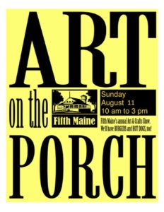 Art on the Porch @ Fifth Maine Museum